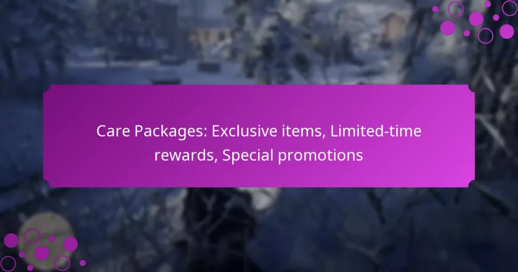 featured-image-care-packages-eclusive-items-limited-time-rewards-special-promotions
