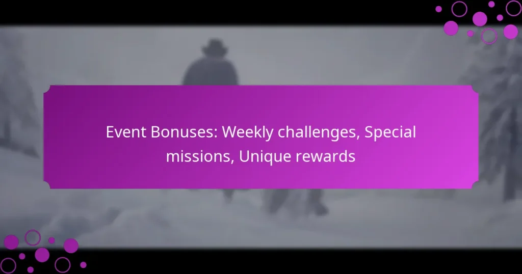 featured-image-event-bonuses-weekly-challenges-special-missions-unique-rewards