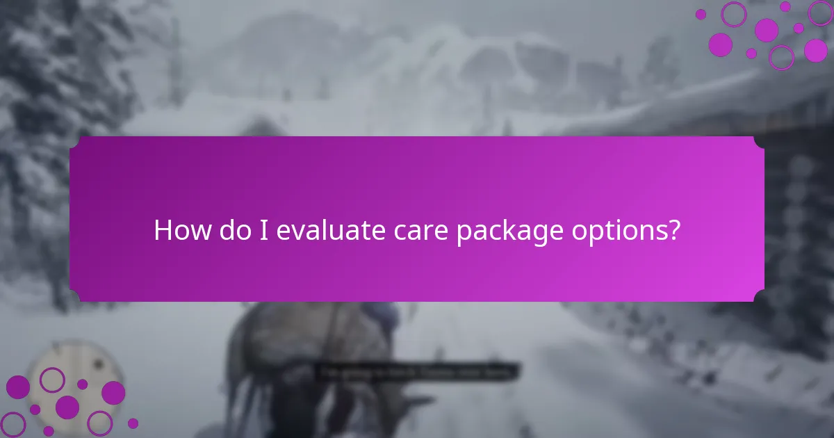 How can I customize a care package?