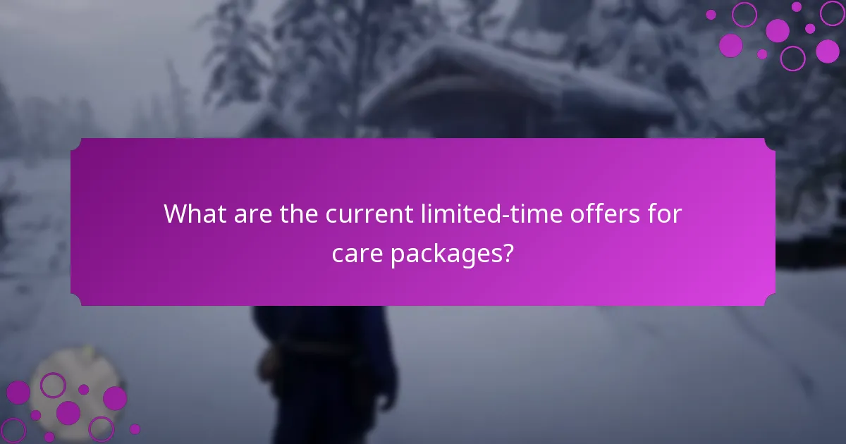 How do I evaluate care package options?
