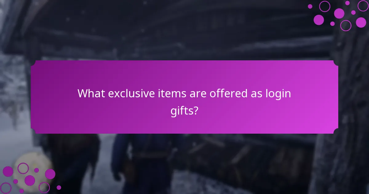 What unique rewards can I earn through login gifts?
