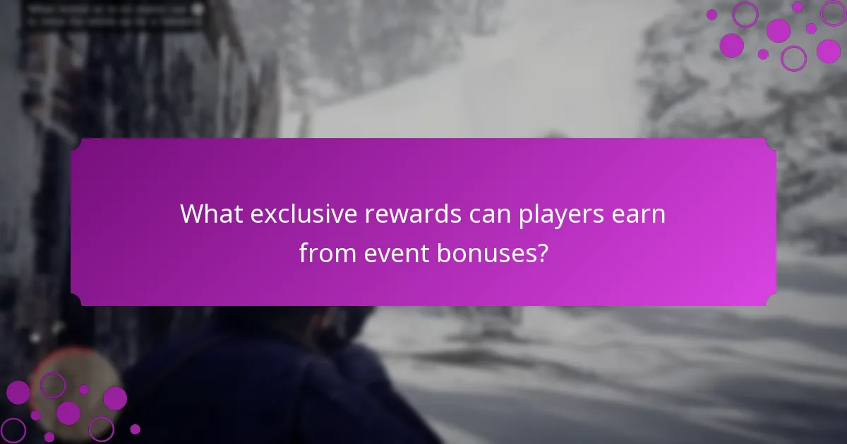 What exclusive rewards can players earn from event bonuses?