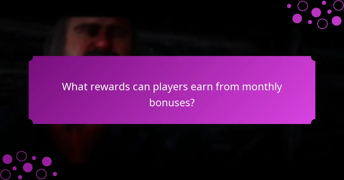 How do monthly bonuses compare to other promotional events?