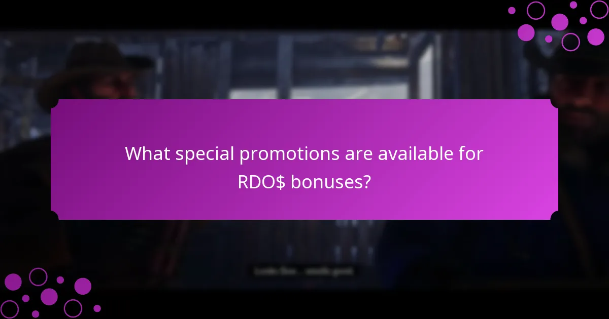 Which weekly events provide RDO$ bonuses?