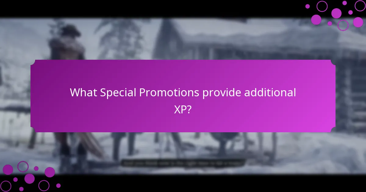 What are the Limited-Time Offers for XP Bonuses?